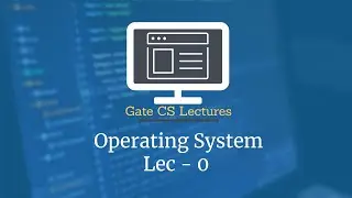 Operating System  Gate Operating System  Gate CS OS lectures