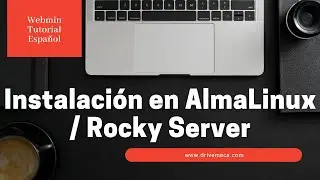 Webmin Tutorial Español - Instalación en AlmaLinux / Rocky Server