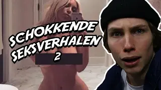 SCHOKKENDE SEKSVERHALEN 2 | NAAKTFOTO'S 16+