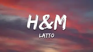 Latto - H&M (Lyrics)