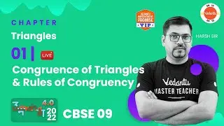 Triangles - 1 | Congruence of Triangles and Rules of Congruency | CBSE Class 9 Math 2022-23