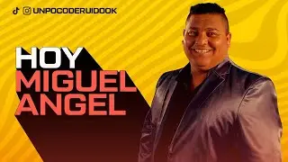 UN POCO DE RUIDO! Programa #36 Hoy con MIGUEL ANGEL!