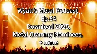 Download 2025, The Grammys + Channel Announcements