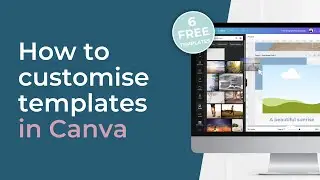 How to Customise Templates in Canva | Canva Tutorials for Beginners