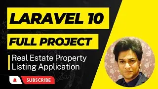 Laravel 10 Full Tutorial  Best Complete Course To build Real Estate Property Listing Application