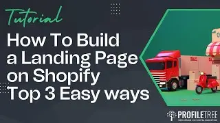 How To Build a Landing Page on Shopify | Top 3 Easy Ways | Shopify Website | E-Commerce