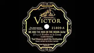 1928 Ted Weems - Me And The Man In The Moon (Art Jarrett, vocal)