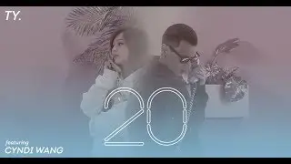 Ty. - 20 (feat. 王心凌 Cyndi Wang) (華納official HD 高畫質官方中字版)