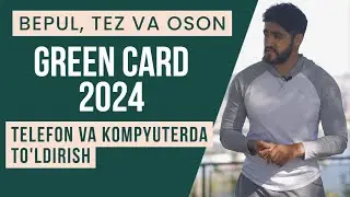 GREEN CARD 2024 XATOSIZ ANKETA TO'LDIRISH. DVLOTTERY 2024 REGISTRATION