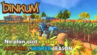 LIVE | Chilling in DINKUM!! - EP.23 - Australian Farmer Adventurer Life Simulator Gameplay