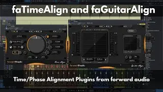 faTimeAlign and faGuitarAlign from forward audio | Time/Phase Alignment Plugins