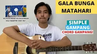 CHORD SIMPLE GAMPANG (Gala Bunga Matahari - Sal Priadi) (Tutorial Gitar) VIRAL!