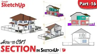 #16 | Cutting plans and Sections in Sketchup | Section Fills, Lineweights, Labels, and More!