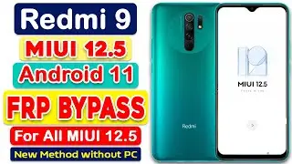 Redmi 9 FRP Bypass MIUI 12.5 Android 11 without PC,  For all MIUI 12.5 FRP Bypass, #frp #how #howto