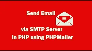 Send Email Via SMTP Server In PHP Using PHPMailer