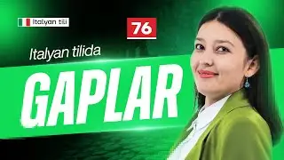 Italyan tilida gaplar | 76-dars | Italyan tilini 0 dan o'rganish