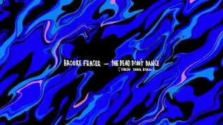 Brooke Fraser - The Dead Don't Dance (Suren Unka Remix) (Official Audio)