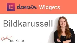 Das Bildkarussell Widget in Elementor | Tutorial deutsch