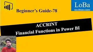 Power BI ACCRINT function | accr int in pbi | Financial Functions in PBI| Accrued interest in pbi