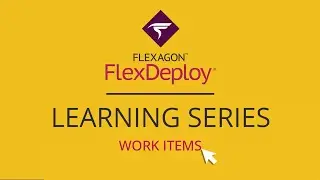 Learning Series - Work Items