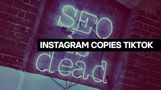 Instagram Copies TikTok - Canonical Chronicle