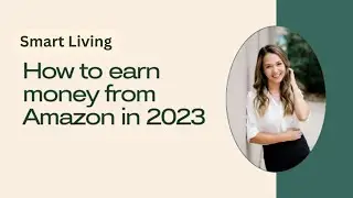 How To Earn Money From Amazon In 2023 || Make Money Online From Amazon 2.0