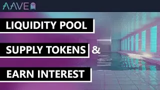 Aave Liquidity Pool Tutorial | DeFi Liquidity Pools | Crypto passive income