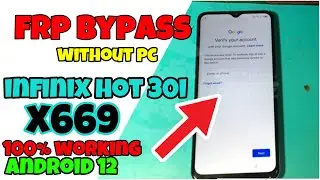 Infinix Hot 30i X669 Frp Bypass Without PC Android 12