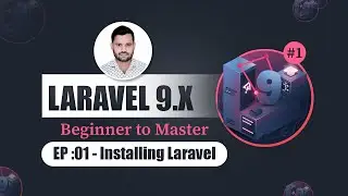 EP-1 : Laravel 9.x Installation