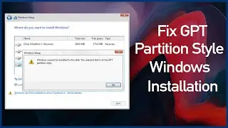 Windows cannot Installed to this Disk the Selected Disk is of the GPT Partition Style How to Fix it