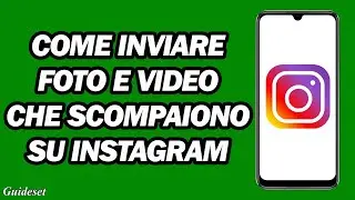Come Inviare Foto E Video Che Scompaiono Su Instagram | Veloce e Facile