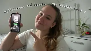 Bittersweet and Lovely - The Mixtape Part 2