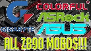 GIGABYTE, COLORFUL, ASROCK, & ASUS ALL Z890 Mobos!