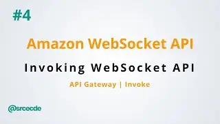 Invoke WebSocket API - Amazon WebSocket API Gateway p4