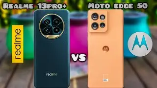 Realme 13 pro plus vs motorola edge 50 comparison ⚡️intech