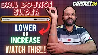 Ball Bounce Slider || What Does It Actually Do || Cricket 24 ||