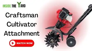 What is the best Craftsman cultivator attachment you can buy?