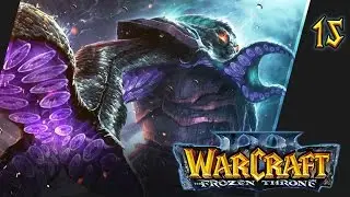 Прохождение Warcraft III: The Frozen Throne - #15 Безликие