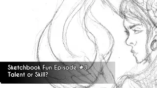 Sketchbook Fun Episode #3: Talent Or Skill - The Witches