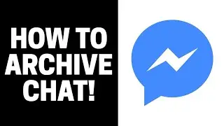 How To Archive Conversation On Messenger 2021