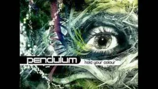 pendulum hold your colour