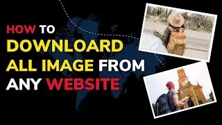 Download All Images Just One Click From Any Website | How To Download All Image from a website