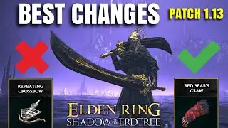 Best & Worst Weapon Changes From Patch 1.13! Elden Ring: Shadow of the Erdtree