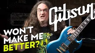 A Gibson Won't Make me Better??  | VC363