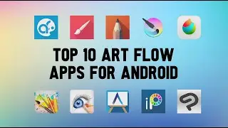 10 Best Art Flow Apps For Android
