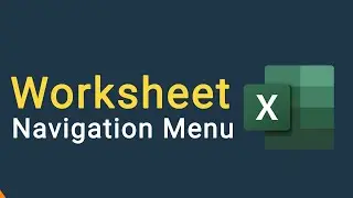 Create an Excel Worksheet Navigation Menu