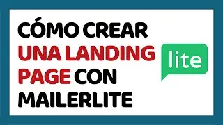 Cómo Hacer una Landing Page con MailerLite 2024 ✅ CURSO DE MAILERLITE 2024 #10