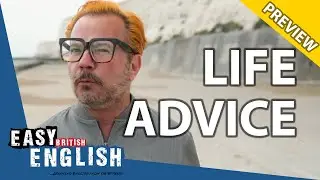 Can British Life Advice Change Your Future? (PREVIEW) | Easy English 75