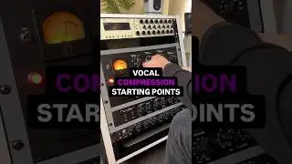 Vocal Compression Starting Points