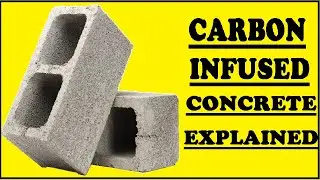 Carbon Infused Concrete Explained